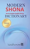 Modern Shona Dictionary: Shona-English, English-Shona (Connect with Shona)