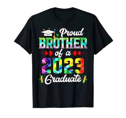 Proud Brother Of A Class Of 2023 Graduate Graduate Graduate Tie Dye Camiseta