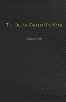 Paperback The Ocean Called His Name Book