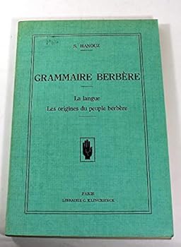 Paperback Grammaire berbere. La langue. Les origines du peuple berbere [French] Book