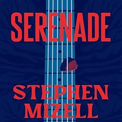 Serenade Audiolibro Por Stephen Mizell arte de portada