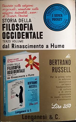 STORIA DELLA FILOSOFIA OCCIDENTALE. Volume terzo. DAL RINASCIMENTO A HUME.