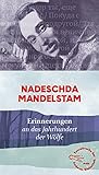  Erinnerungen: an das Jahrhundert der Wölfe (Die Andere Bibliothek, Band 426)