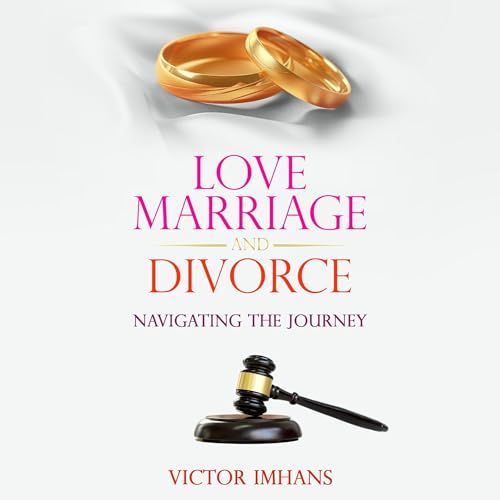 Love Marriage and Divorce (Authored by Victor Imhans) episode artwork