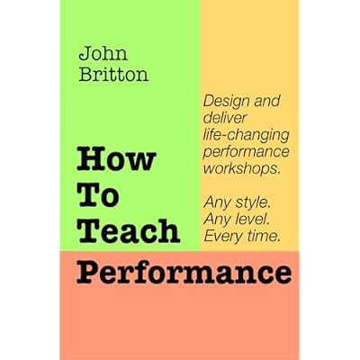 How To Teach Performance