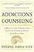 Addictions Counseling: A Practical and Comprehensive Guide for Counseling People with Addictions