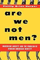 Algopix Similar Product 3 - Are We Not Men Masculine Anxiety and