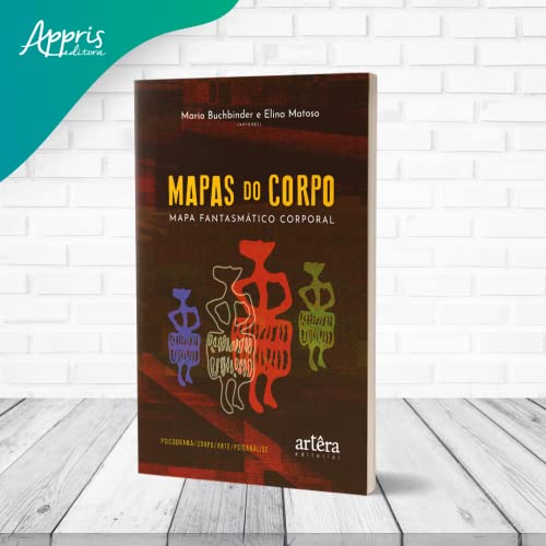 Mapas do corpo: Mapa Fantasmático Corporal