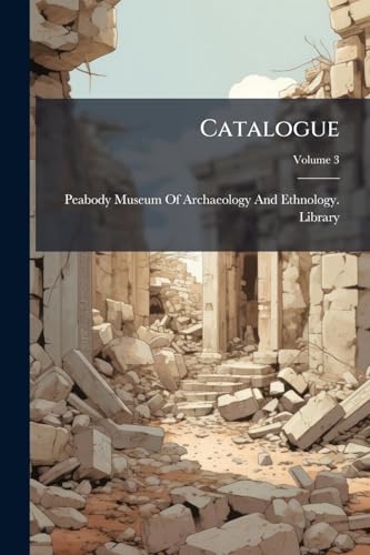 Catalogue; Volume 3
