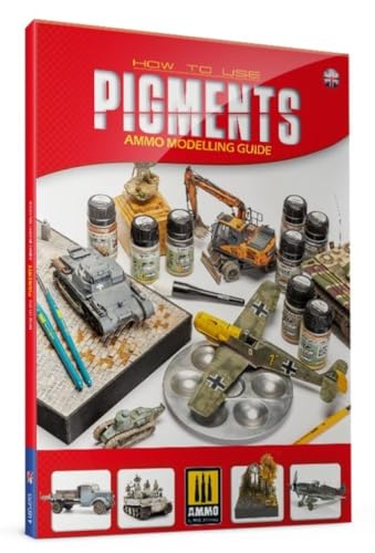 Guide Ammo AMIG-6293 Comment Utiliser Pigments en modélisme livre en anglais