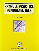Payroll Practice Fundamentals 1934951137 Book Cover