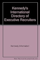 Kennedy's International Directory of Executive Recruiters 188592223X Book Cover