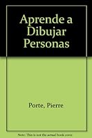 Aprende a dibujar personas 9706077693 Book Cover