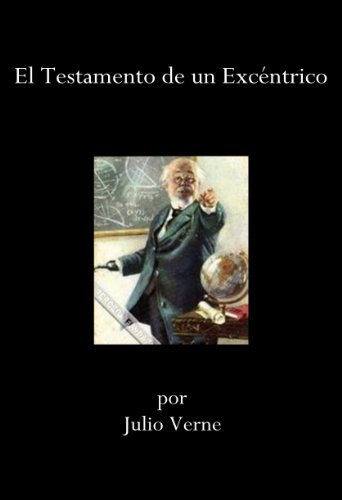 34. El testamento de un excéntrico (1899)
