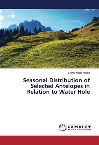 Seasonal Distribution of Selected Antelopes in Relation to Water Hole