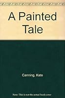 A Painted Tale 0812053583 Book Cover