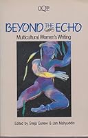 Beyond the Echo: Multicultural Women's Writing 070222085X Book Cover
