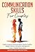 Communication Skills for Couples: Guide to Improve Communications, Resolve Conflict, Deepen Intimacy, Strengthen Marriage and Create a Healthy Relationship
