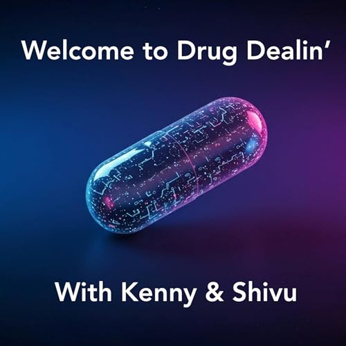 Ep. 0: Welcome to the Drug Dealin' Podcast!