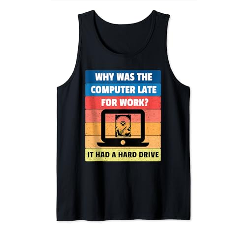 Hard Drive Dad Joke Programmer Software Developer Infosec Tank Top