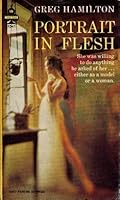 Portrait in Flesh B000HWIVJI Book Cover