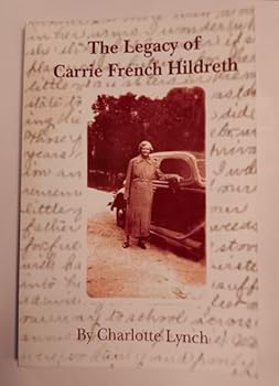 Paperback The Legacy of Carrie French Hildreth Book