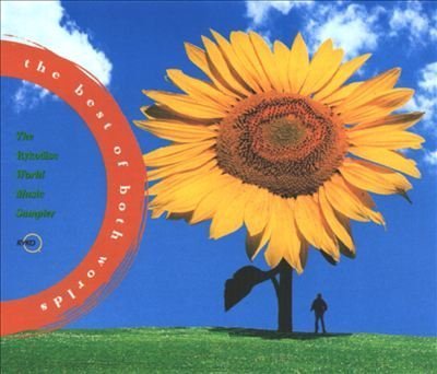 The Best of Both Worlds: The Rykodisc/Hannibal World Music Sampler by Various Artists (1994-03-28) [Audio CD]