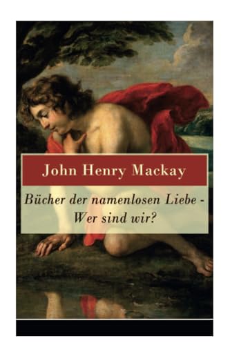 Bücher der namenlosen Liebe - Wer sind wir?