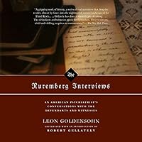 The Nuremberg Interviews