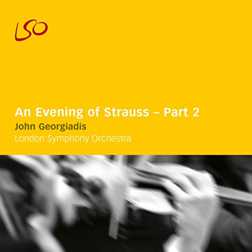 An Evening of Strauss, Part. 2 by London Symphony Orchestra & John