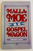 Malla Moe and her gospel wagon 0802451667 Book Cover