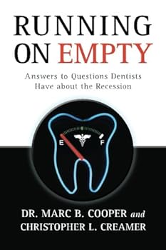 Paperback Running on Empty: Answers to Questions Dentists Have About the Recession Book