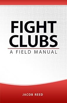 Paperback Fight Clubs: A Field Manual Book