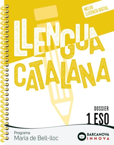Maria de Bell-Lloc 1º ESO. Dossier. Llengua Catalana Innova 2