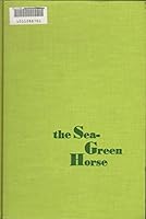 the sea-green horse B000JBZ07S Book Cover