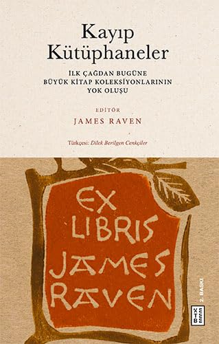 Kayıp Kütüphaneler: Große Buchsammlungen