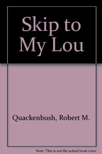 Skip to My Lou 0397316135 Book Cover