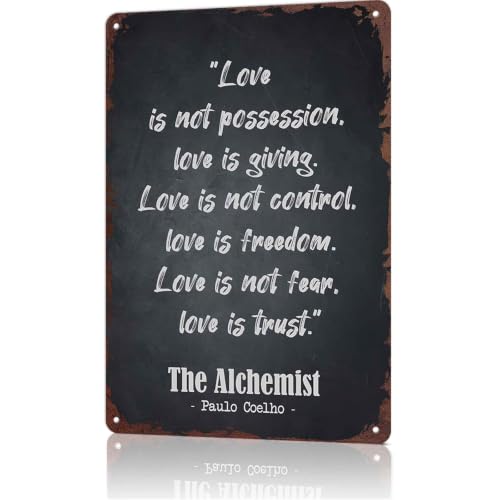 The Alchemist Quote Metal Sign 8x12 Inch, Funny Aluminum Wall Decor, for Home, Office, Bedroom,...