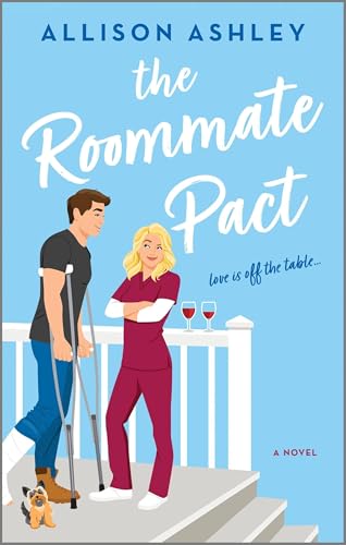 The Roommate Pact: A Novel – A Contemporary Romance About