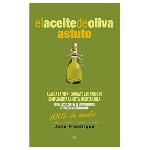 El aceite de oliva astuto (Fuera de colección)