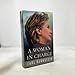 A Woman in Charge: The Life of Hillary Rodham Clinton