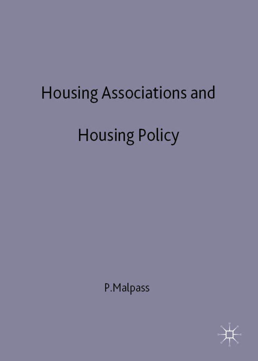 Housing Associations and Housing Policy: A Historical Perspective