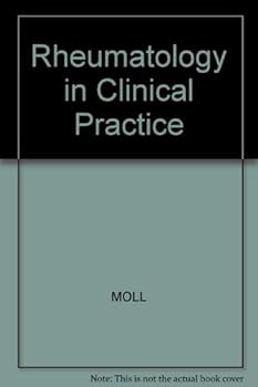 Hardcover Rheumatology in Clinical Practice Book