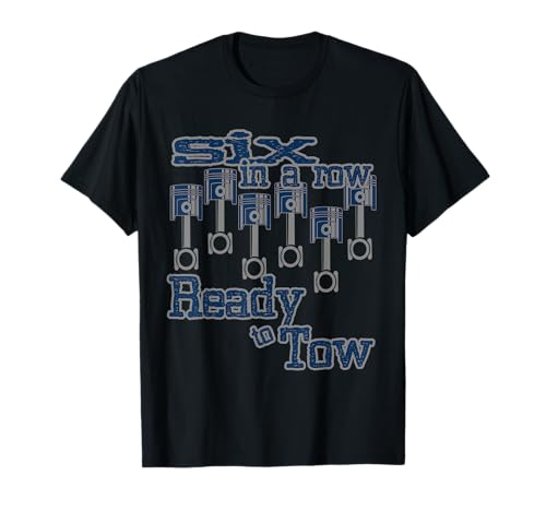 6 In A Row Ready To Tow Diesel Truck Fathers Day T-shirt T-shirt