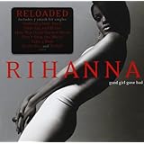 Good Girl Gone Bad: Reloaded