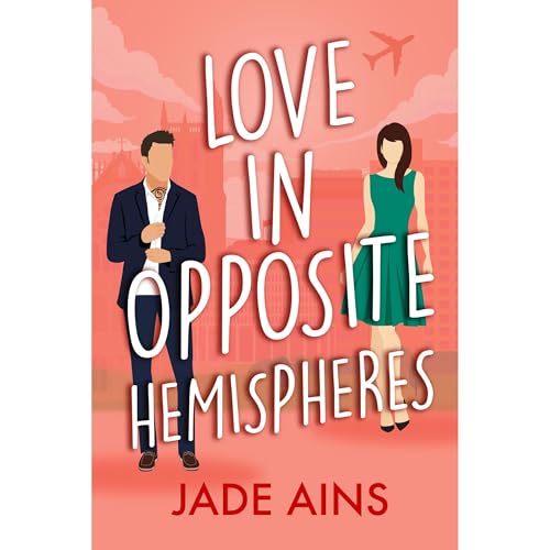 Love in Opposite Hemispheres Audiolibro Por Jade Ains arte de portada