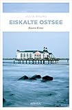  Eiskalte Ostsee (Küsten Krimi)