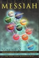 Messiah: Understanding His Life & Teaching In Hebraic Context, Vol. 3 0964335557 Book Cover