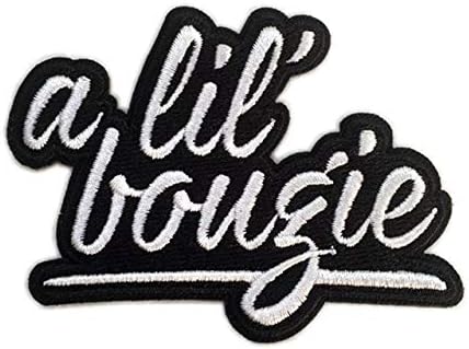 Black and White A Lil' Bougie Decorative Iron-On Patch (3 inches)