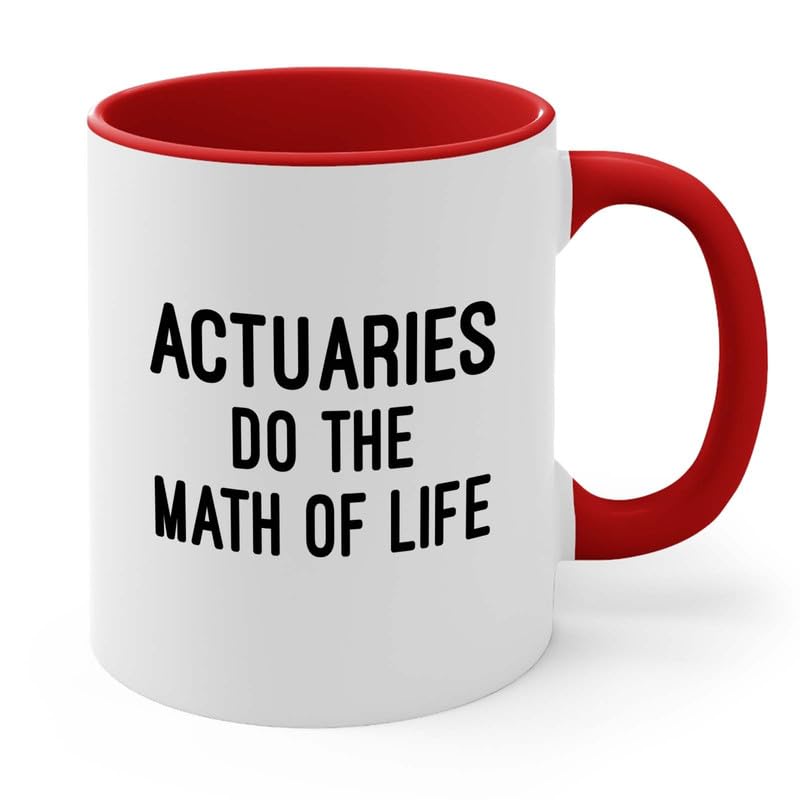 Flairy Land Actuary 2Tone Mug 11oz Red -Math of life actuaries - Insurance Agent Statistician Accountant Actuarial Analyst Auditor Data Analyst